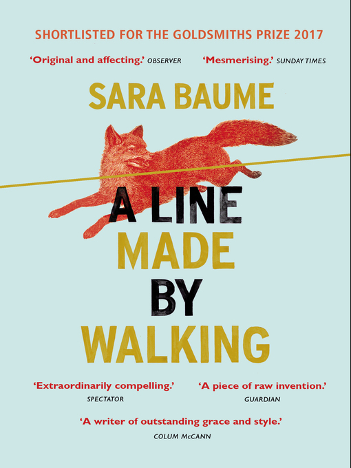 Title details for A Line Made by Walking by Sara Baume - Wait list
